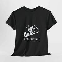Keep Moving Tee- Motivational T-Shirt - Aurora Bloom Crafts