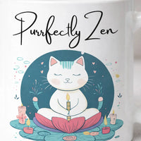 Perfectly Zen Cat Mug 11oz ceramic coffee mug for cat lovers