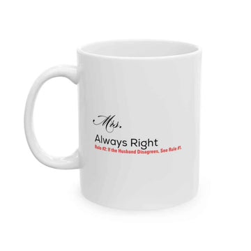 Mrs. Always Right Mug