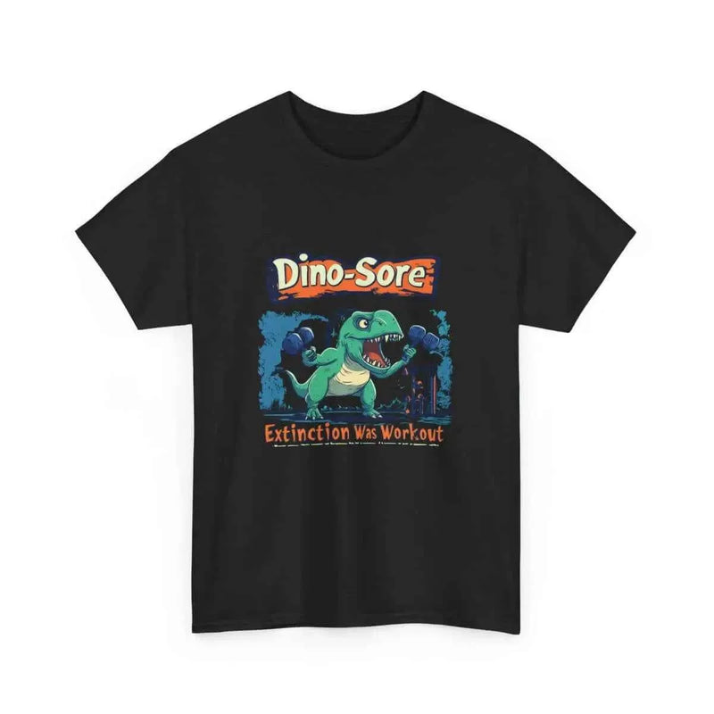 Funny Gym T-Shirt - Dino-Sore Extinction Workout Design