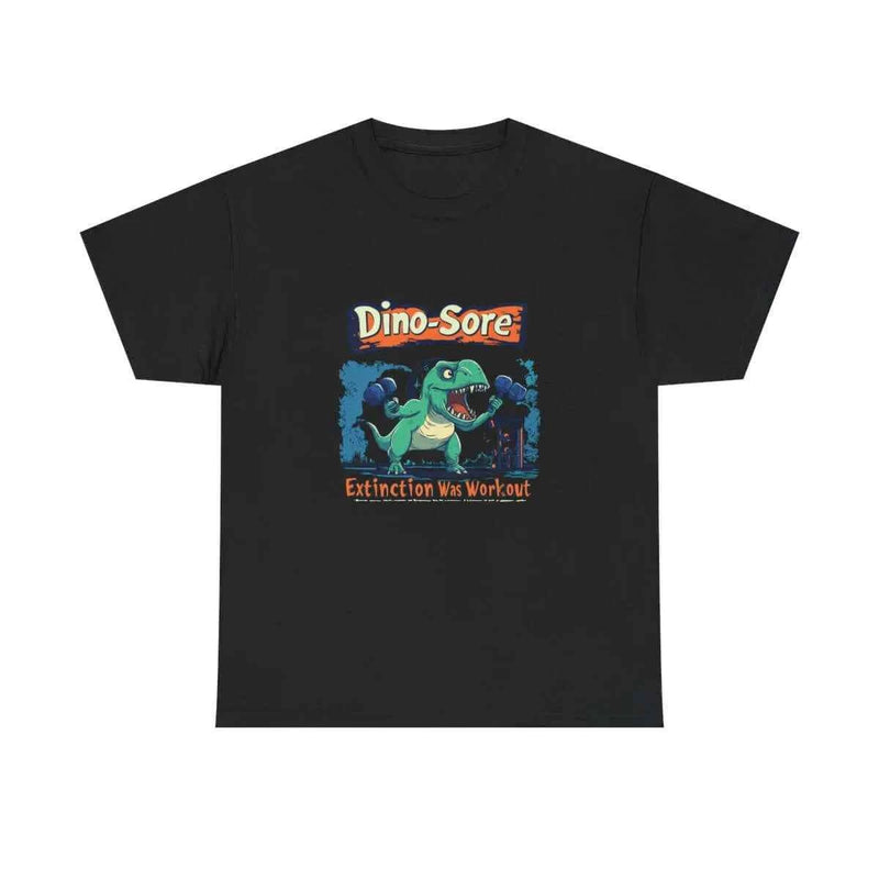 Funny Gym T-Shirt - Dino-Sore Extinction Workout Design
