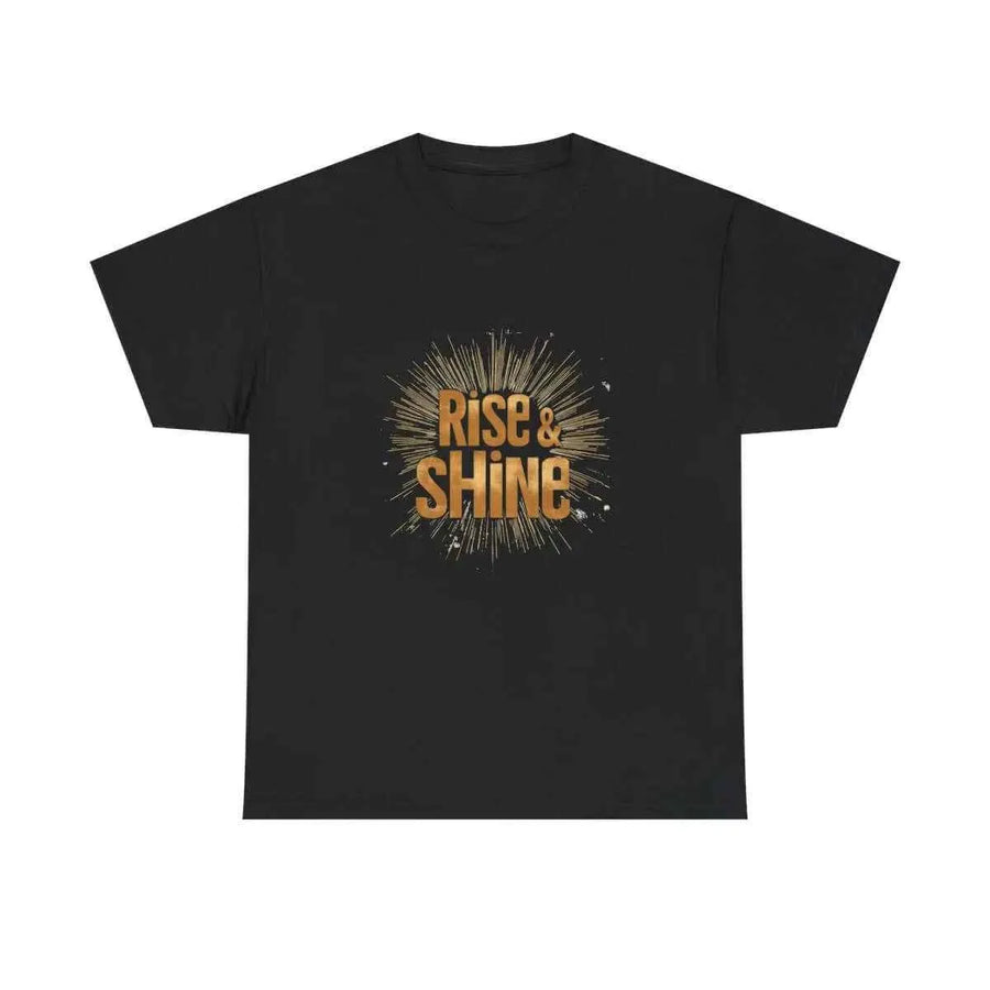 Rise And Shine Stylish Motivational T-Shirt for Daily Inspiration