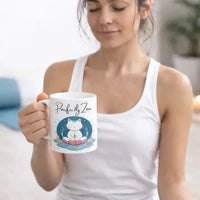 Perfectly Zen Cat Mug 11oz ceramic coffee mug for cat lovers