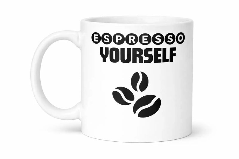 Espresso Yourself mug 11oz ceramic coffee mug for coffee lovers